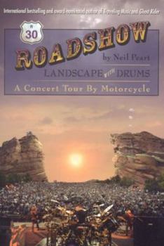 Paperback Roadshow: Landscape with Drums: A Concert Tour by Motorcycle Book