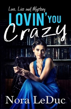 Paperback LOVIN' YOU Crazy: Love & Lies in Paradise-Book 2 Book