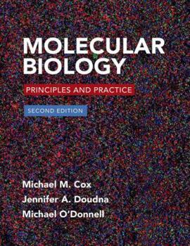 Hardcover Molecular Biology: Principles and Practice Book
