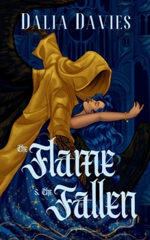 The Flame & The Fallen (Devil's Dance) - Book #2 of the Devil's Dance