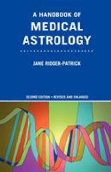 Paperback A Handbook of Medical Astrology Book