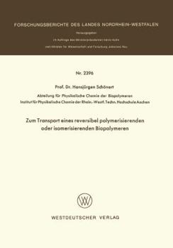 Paperback Zum Transport Eines Reversibel Polymerisierenden Oder Isomerisierenden Biopolymeren [German] Book