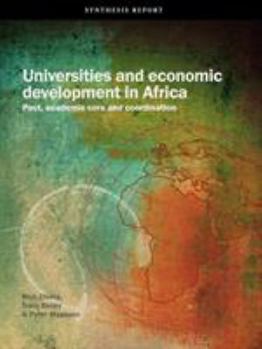 Paperback Universities and Economic Development in Africa. Pact, Academic Core and Coordination Book