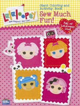Paperback Lalaloopsy Sew Delicious! Giant Coloring and Activity Book