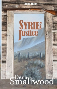 Paperback Syrie's Justice: Book Three in the Series of Four Book