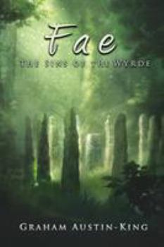 Paperback Fae - The Sins of the Wyrde: Book three of the Riven Wyrde Saga Book