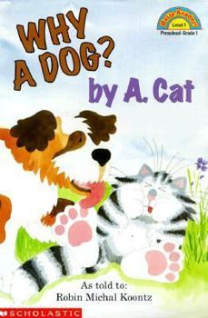 Paperback Why a Dog? by a Cat (Level 1) Book