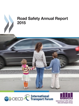 Paperback Road Safety Annual Report 2015 Book