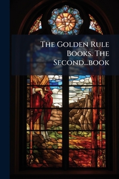 Paperback The Golden Rule Books. The Second...book Book