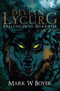 Paperback Prelude into Darkness (Devlyn Lycurg) Book