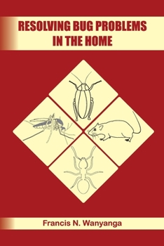 Paperback Resolving Bug Problems in the Home Book