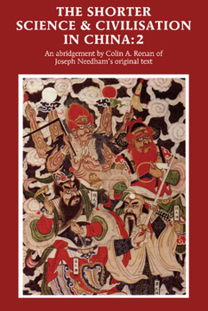 Paperback The Shorter Science and Civilisation in China: An Abridgement of Joseph Needham's Original Text Book