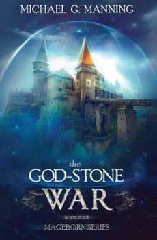 Paperback Mageborn: The God-Stone War: (Book 4) Book