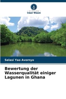 Paperback Bewertung der Wasserqualität einiger Lagunen in Ghana [German] Book