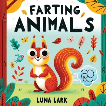 Farting Animals: Funny Rhyming Read Aloud Book For Kids, Jokes For Children