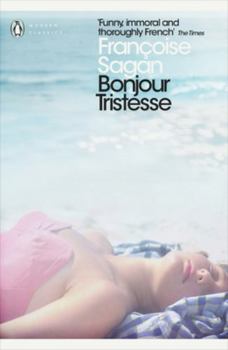 Paperback Bonjour Tristesse: And, a Certain Smile. Franoise Sagan Book