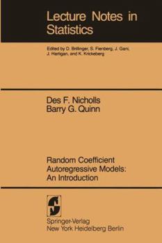 Hardcover Random Coefficient Autoregressive Models: An Introduction: An Introduction Book