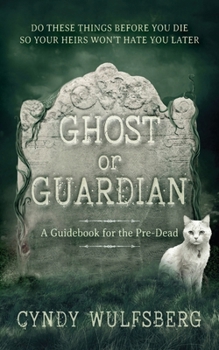 Paperback Ghost and Guardian: A Guidebook for the Pre-Dead [Large Print] Book