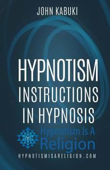 Paperback Hypnotism: Instructions In Hypnosis Book