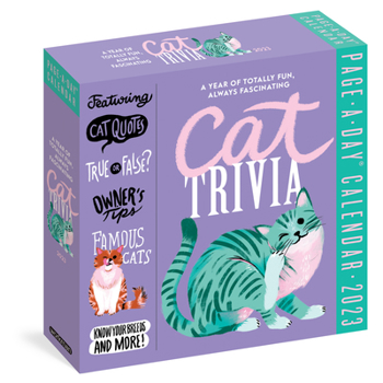 Calendar Cat Trivia Page-A-Day Calendar 2023: Cat Quotes, Paw-Some Jokes, True or False, Owner's Tips, Famous Cats, Know Your Breeds, and More! Book