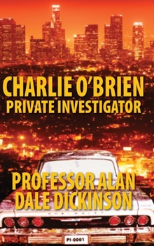 Charlie O'Brien, Private Investigator