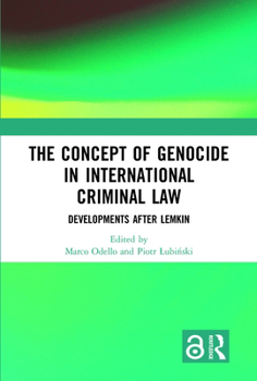 Hardcover The Concept of Genocide in International Criminal Law: Developments after Lemkin Book