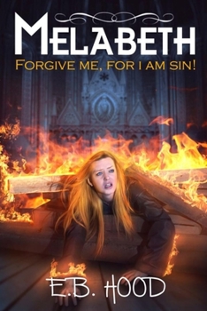 Paperback Melabeth Forgive Me For I Am Sin: Forgive Me For I Am Sin Book
