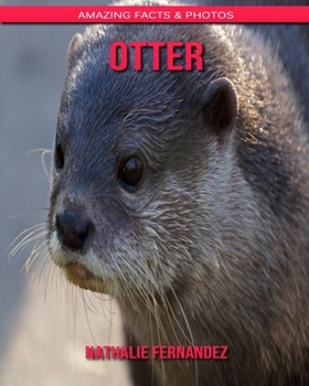 Otter: Amazing Facts & Photos