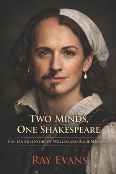 Two Minds, One Shakespeare: The Untold Story of William and Aggie Shakespeare