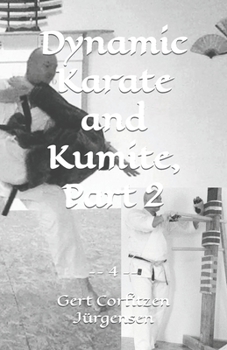 Paperback Dynamic Karate and Kumite, Part 2 Book