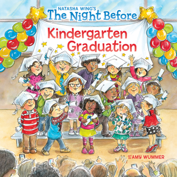 Paperback The Night Before Kindergarten Graduation Book