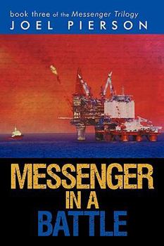 Paperback Messenger in a Battle: Book Three of the Messenger Trilogy Book
