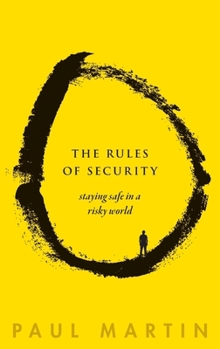 Hardcover The Rules of Security: Staying Safe in a Risky World Book