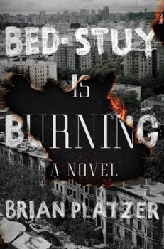 Hardcover Bed-Stuy Is Burning Book