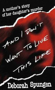 Mass Market Paperback And I Don't Want to Live This Life Book