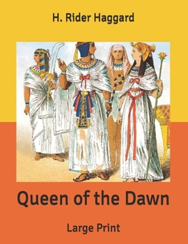 Queen of the Dawn: Large Print