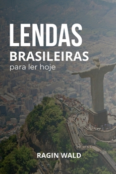 Paperback Lendas brasileiras para ler hoje [Portuguese] Book