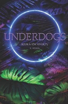 The Rivalry (Underdogs)