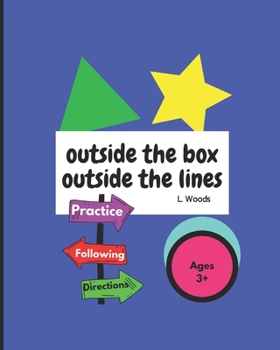 Paperback Outside the Box, Outside the Lines: Practice Following Directions Book