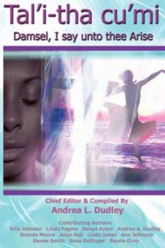 Paperback Talitha Cumi: Damsel I say unto thee Arise Book