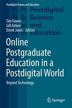 Paperback Online Postgraduate Education in a Postdigital World: Beyond Technology Book