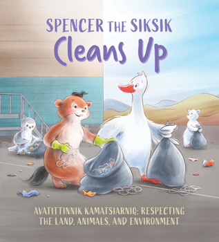 Paperback Spencer the Siksik Cleans Up: English Edition Book