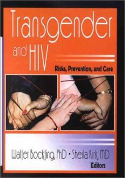 Paperback Transgender and HIV: Risks, Prevention, and Care Book