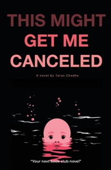 Paperback This Might Get Me Canceled Book