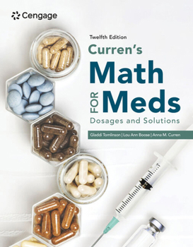 Paperback Curren's Math for Meds: Dosages and Solutions Book