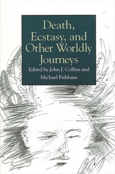 Paperback Death, Ecstasy, and Other Worldly Journeys Book