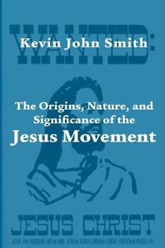 Paperback The Origins, Nature, and Significance of the Jesus Movement as a Revitalization Movement Book