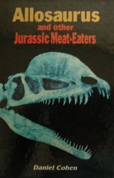 Hardcover Allosaurus and Other Jurassic Meat-Eaters Book