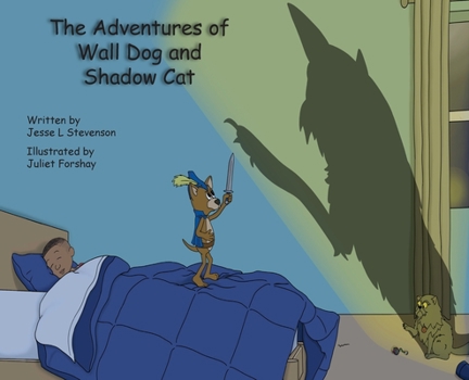 Hardcover The Adventures of Wall Dog & Shadow Cat Book
