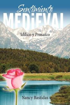 Paperback Sentimiento Medieval: Id Lico y Prosaico [Spanish] Book